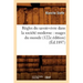Règles Du Savoir-Vivre Dans La Société Moderne: Usages Du Monde (122e Édition) (Éd.1897)