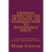 Drawing Down the Life of Heaven - An Introduction to Renaissance Magic: Institute for Hermetic Studies Monograph Series