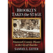 Brooklyn Takes the Stage: Nineteenth-Century Theater in the City of Churches