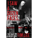 I Saw a Dozen Faces... and I rocked them all: The Diary of a Never Was