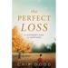 The Perfect Loss