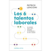 Los Seis Talentos Laborales