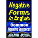 Negative Forms In English: Common Negative Sentences
