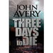 Three Days to Die