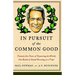 In Pursuit of the Common Good: Twenty-Five Years of Improving the World, One Bottle of Salad Dressing at a Time