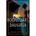 The Bootlegger's Daughter