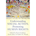 Understanding Social Action, Promoting Human Rights