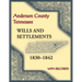 Anderson County, Tennessee Wills and Settlements, 1830-1842