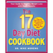 The 17 Day Diet Cookbook: 80 All New Recipes for Healthy Weight Loss