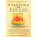 A Blessing in Disguise: 39 Life Lessons from Today's Greatest Teachers