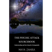 The Psychic Attack Sourcebook: Understanding and Surviving the Unimaginable