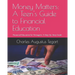Money Matters: A Teen's Guide to Financial Education: Financial Education for Teenagers: A Step-by-Step Guide