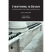 Everything is Design: The Hidden Ethics of Our Objects and Public Spaces