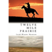 Twelve Mile Prairie