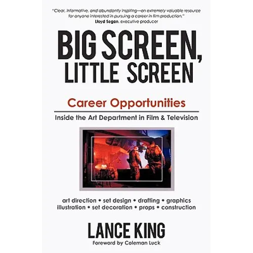 Big Screen, Little Screen: Career Opportunities Inside the Art Department in Film & Television