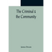 The Criminal & the Community