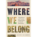 Where We Belong: Chemehuevi and Caxcan Preservation of Sacred Mountains