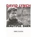 David Lynch: Beautiful Dark