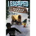 I Escaped The Donner Party: Pioneers on the Oregon Trail, 1846