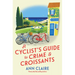 A Cyclist's Guide to Crime & Croissants