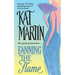 Fanning the Flame