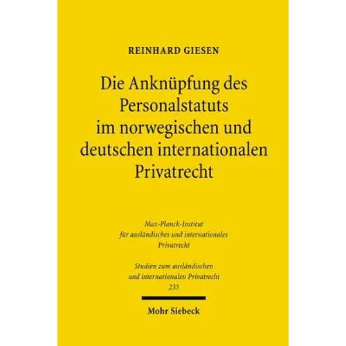 Die Anknupfung Des Personalstatuts Im Norwegischen Und Deutschen Internationalen Privatrecht
