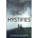 The Smoke that Mystifies