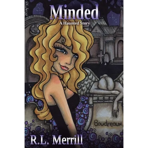 Minded: A Haunted Story