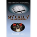 My Call V: The Final Showdown