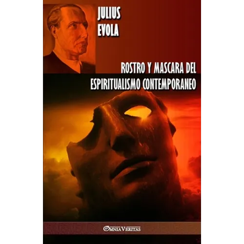 Rostro y Mascara del Espiritualismo Contemporaneo