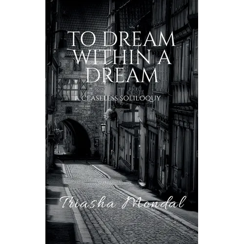 To Dream Within a Dream
