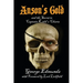 Anson's Gold: and the Secret to Captain Kidd's Charts