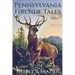 Pennsylvania Fireside Tales Volume 3