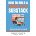 How to Build a World Class Substack