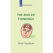 The End of Thinking?
