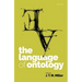 The Language of Ontology