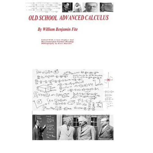 Old School Advanced Calculus