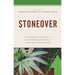 Stoneover: The Observed Lessons and Unanswered Questions of Cannabis Legalization