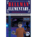 The Bizarre Events at Hellman Elementary: Program E.V.I.L.