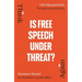 Is Free Speech Under Threat?