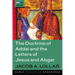 The Doctrine of Addai and the Letters of Jesus and Abgar