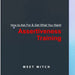 How to Ask for & Get What You Want!: Assertiveness Training