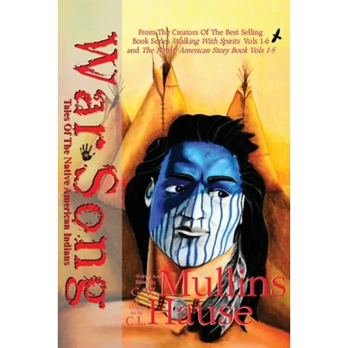 War Song Tales Of The Native American Indians