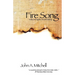 Fire Song: Rediscovering the Ancient Melody