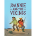 Joannie and the Vikings: English Edition
