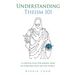 Understanding Theism 101: A starting place for making sense of Christian faith and the world