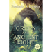 A Green and Ancient Light: 10th Anniversary Edition