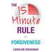 The 15-Minute Rule for Forgiveness