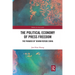The Political Economy of Press Freedom: The Paradox of Taiwan versus China