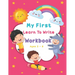 My First Learn To Write Workbook Ages 3-8: Kids coloring activity books Practice for Kids with Pen Control, Line Tracing, Letters, and More